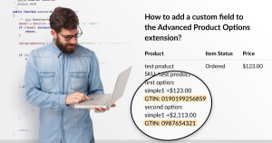How to Add Custom Field to Options in Advanced Product Options Extension