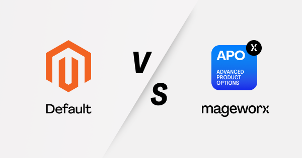 Magento 2 Native Product Options vs. Mageworx Advanced Product Options