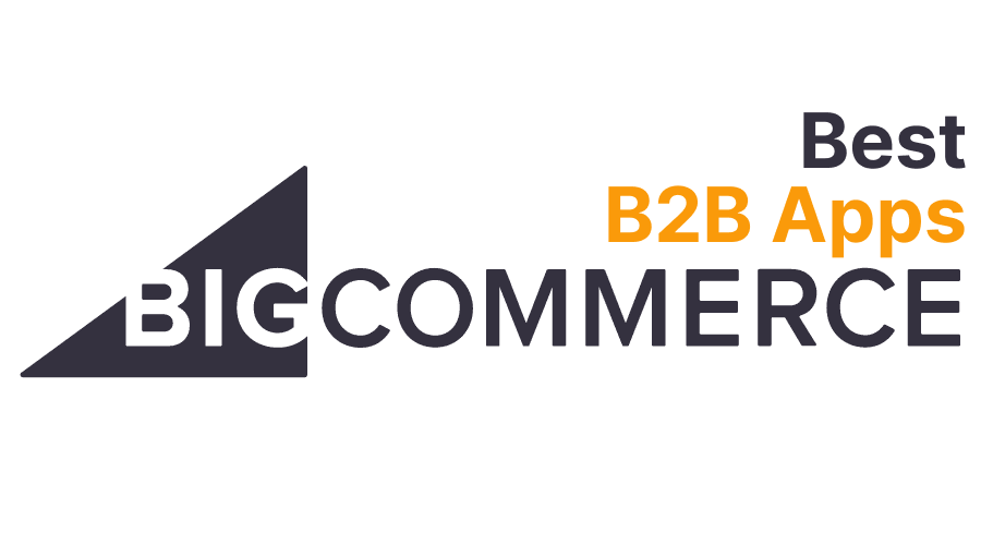 The Best BigCommerce Apps for B2B/Wholesale
