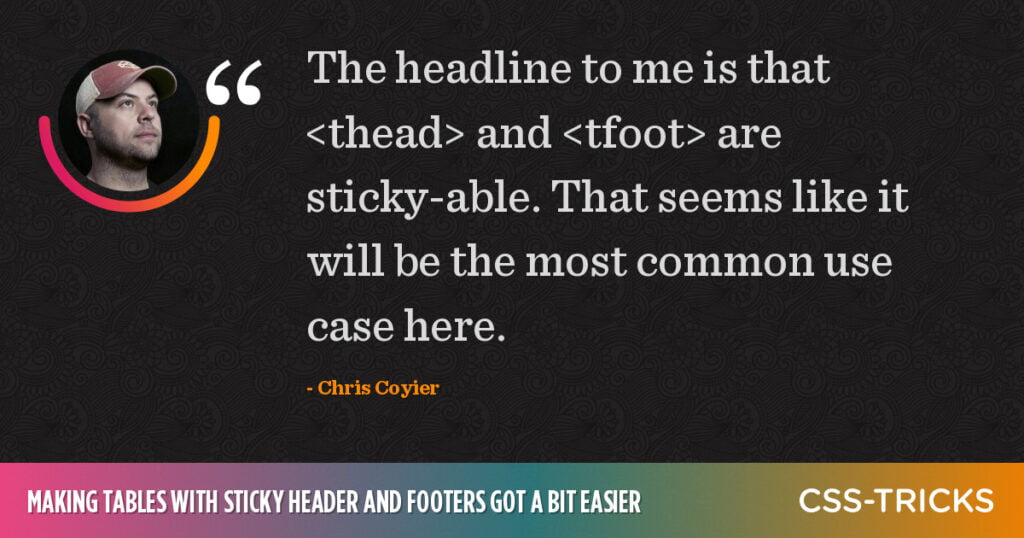 making-tables-with-sticky-header-and-footers-got-a-bit-easier