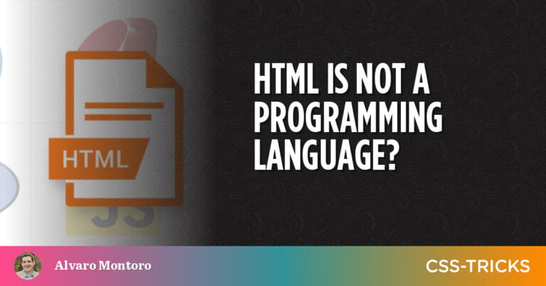HTML is Not a Programming Language?