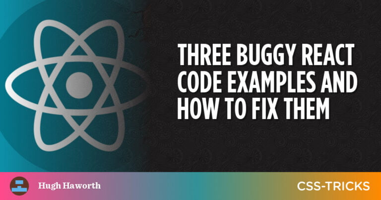 Three Buggy React Code Examples and How to Fix Them
