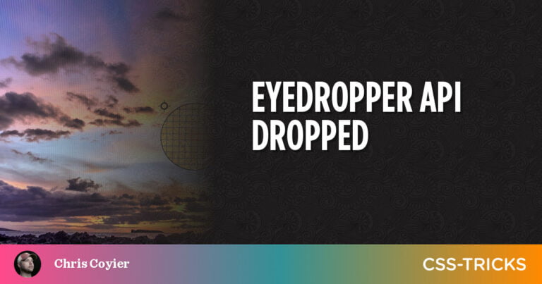 EyeDropper API Dropped