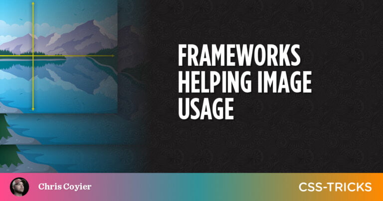 Frameworks Helping Image Usage