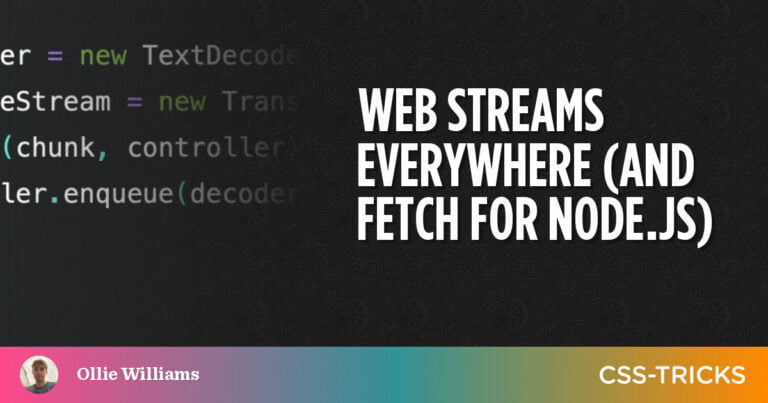 Web Streams Everywhere (and Fetch for Node.js)