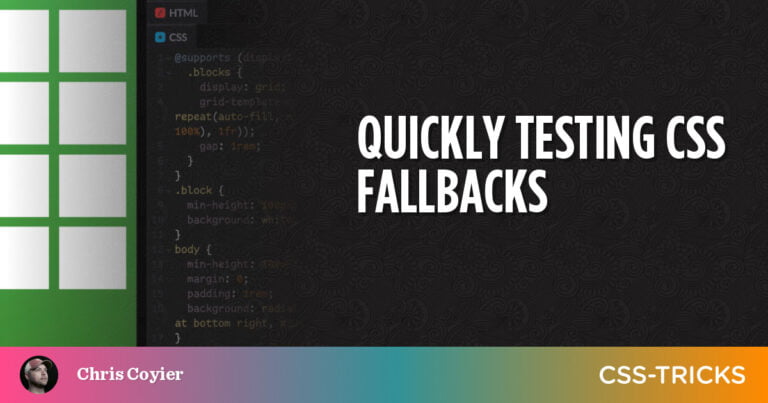 Quickly Testing CSS Fallbacks