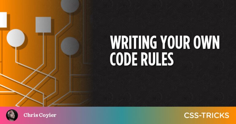 Writing Your Own Code Rules