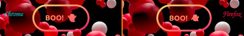 Screenshot collage. Chrome (left) vs. Firefox (right). Both display a pill-shaped pastel gradient ghost button that has a fixed image background behind. The only difference is in the shape of the emoji. This is entirely normal and fine, as emojis look different depending on OS and browser.