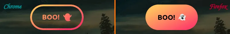 Screenshot collage. Chrome (left) vs. Firefox (right). In Chrome, we have a real pill-shaped pastel gradient ghost button. It has a transparent background that lets us see through to the image background behind our button and a continuous sweet pastel gradient for the border and the text and icon inside. In Firefox, we have the same pill-shaped, pastel background, black text and normal emoji button we had after setting the base styles. The ghost emoji is going to look different depending on the OS and browser - here it can be seen it has different looks in Chrome and Firefox.