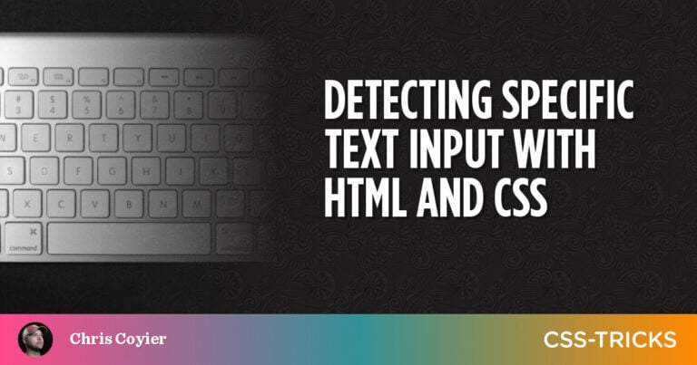 Detecting Specific Text Input with HTML and CSS
