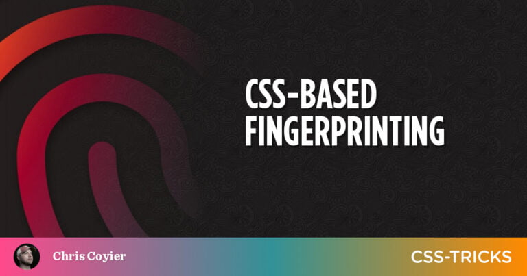 CSS-Based Fingerprinting