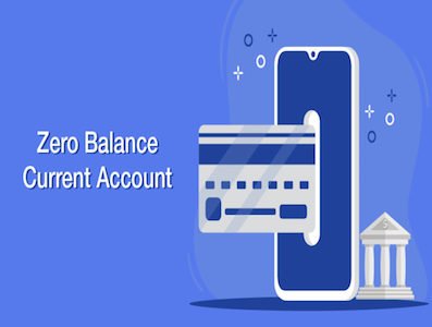 Zero-balance Current Account: How is it Beneficial for MSME & SMEs?