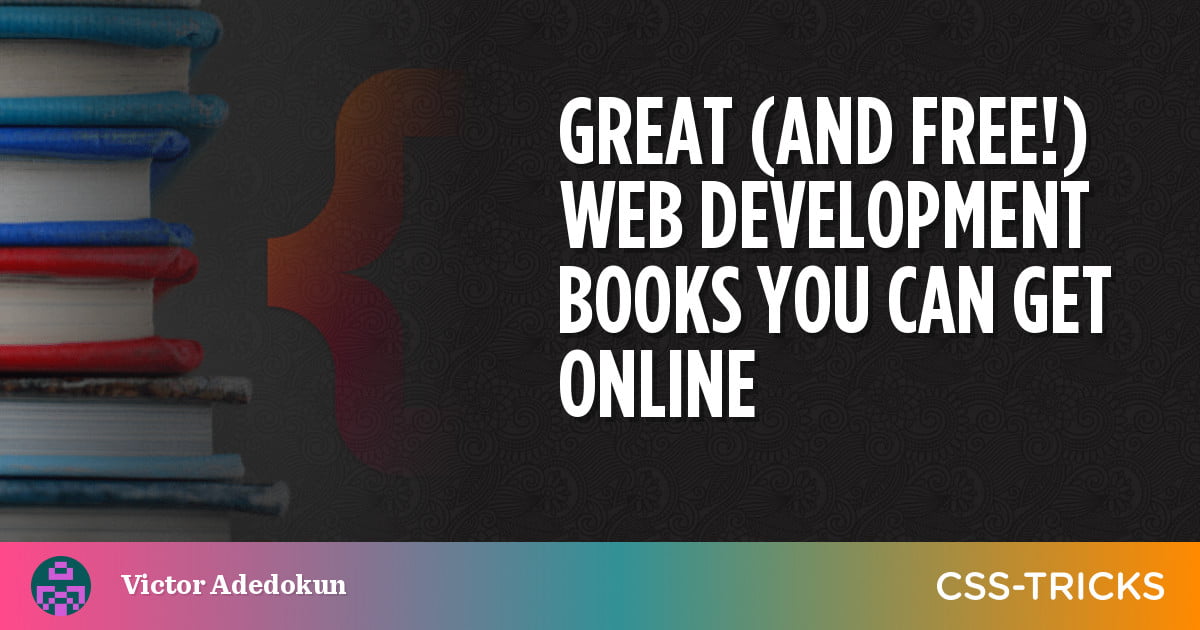 Great (and Free!) Web Development Books You Can Get Online
