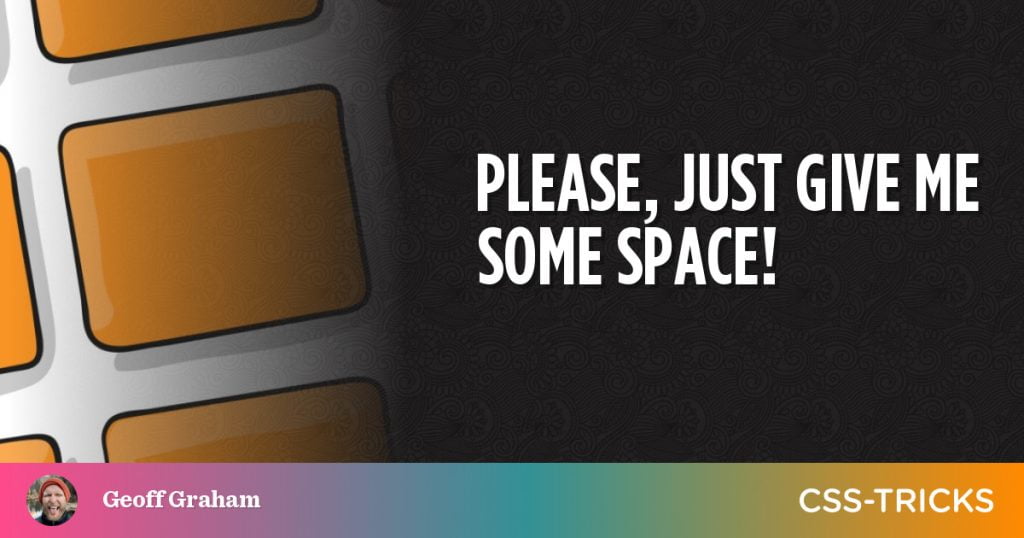 please-give-me-some-space