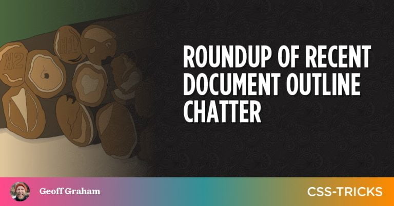 Roundup of Recent Document Outline Chatter