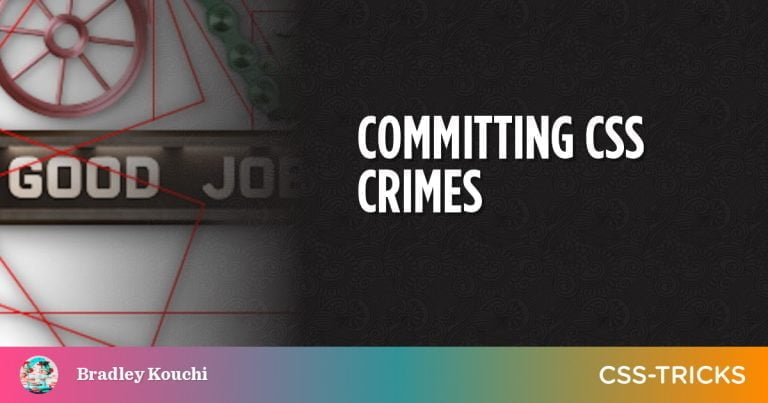 committing-css-crimes-technobabble