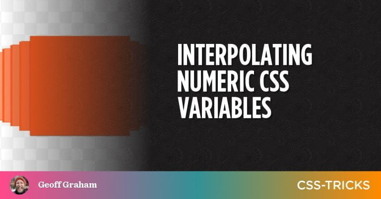 Interpolating Numeric CSS Variables