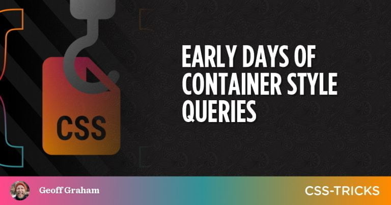 Early Days of Container Style Queries