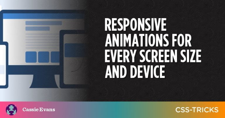 Responsive Animations for Every Screen Size and Device