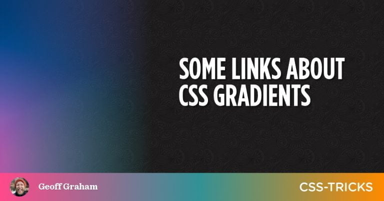 Some Links About CSS Gradients