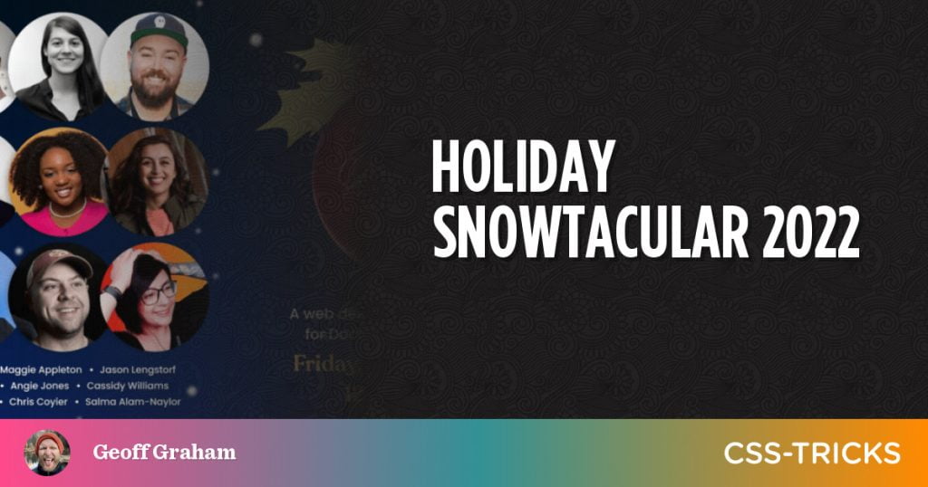 Holiday Snowtacular 2022