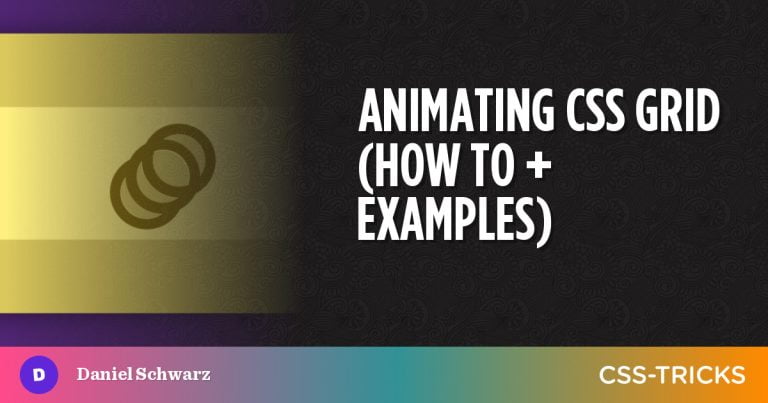 Animating CSS Grid (How To + Examples)