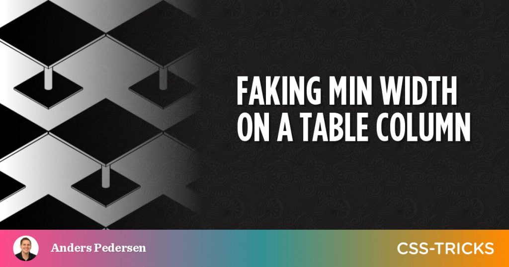 Faking Min Width on a Table Column