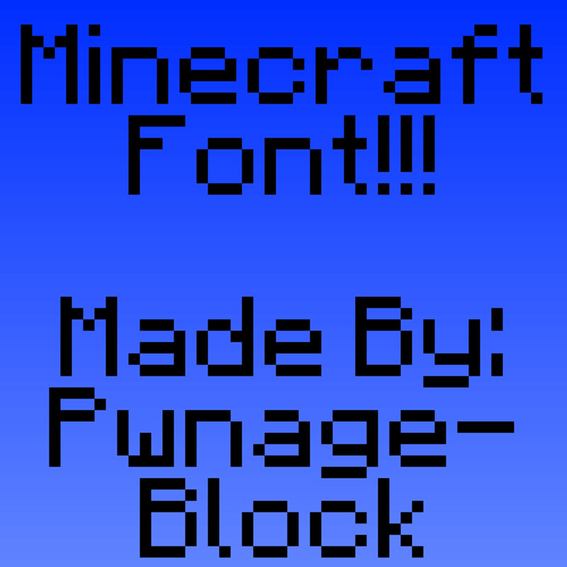 Web-Minecraft-Font-Download Get the best Minecraft fonts from this hand picked selection