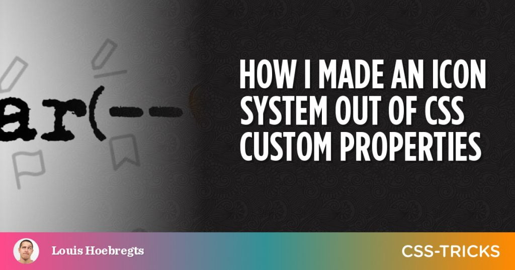 How I Made an Icon System Out of CSS Custom Properties