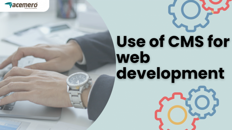 “Exploring the Benefits of Content Management Systems for Web Development”