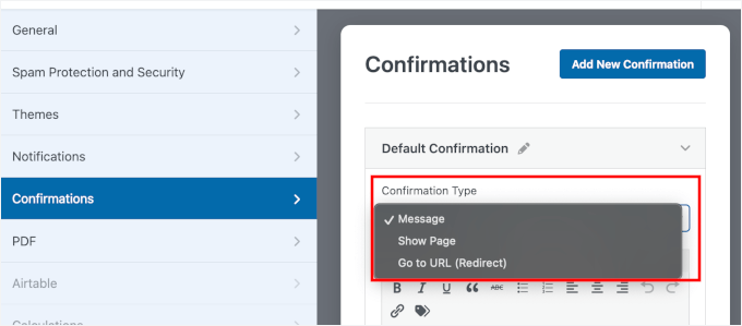 Choosing the form submission confirmation type Choosing the form submission confirmation type